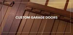 Custom Garage Doors