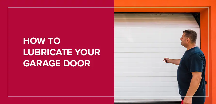 how-to-lubricate-your-garage-door